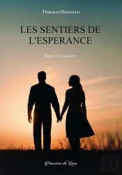 Les Sentiers De L'Esperance, Tome 2 : Lumiere