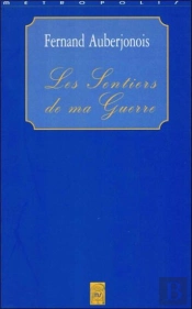 Les Sentiers De Ma Guerre