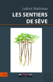 Les Sentiers De Seve