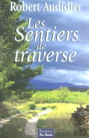 Les Sentiers De Traverse