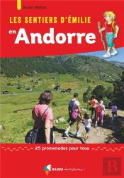 Les Sentiers D'Emilie : Andorre