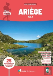 Les Sentiers D'Emilie : Ariège Volume 1 : Parc Naturel Régional Des Pyrénées Ariégeoises (3e Édition)