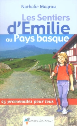 Bertrand.pt - Les Sentiers D'Emilie Au Pays Basque