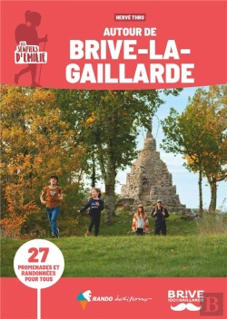 Bertrand.pt - Les Sentiers D'Emilie : Autour De Brive-La-Gaillarde
