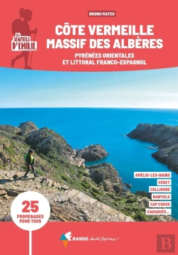 Bertrand.pt - Les Sentiers D'Emilie : Côte Vermeille : Massif Des Albères