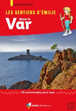 Bertrand.pt - Les Sentiers D'Emilie Dans Le Var (2e Ed)
