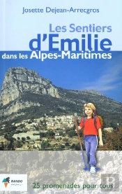 Les Sentiers D'Emilie Dans Les Alpes-Maritimes