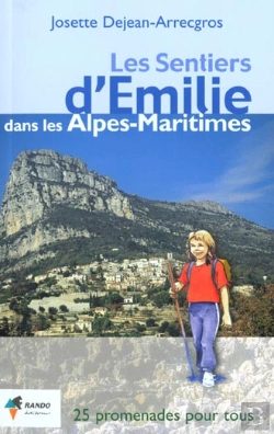 Bertrand.pt - Les Sentiers D'Emilie Dans Les Alpes-Maritimes