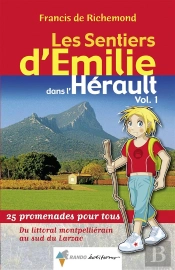 Les Sentiers D'Emilie Dans L'Herault T.1