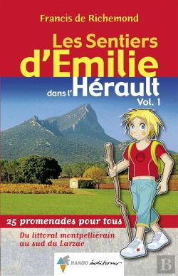 Bertrand.pt - Les Sentiers D'Emilie Dans L'Herault T.1