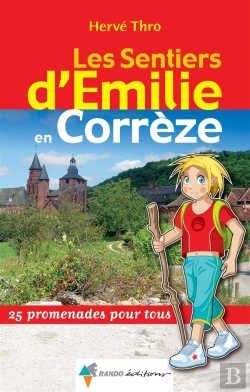 Bertrand.pt - Les Sentiers D'Emilie; Emilie En Corrèze