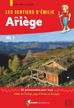 Bertrand.pt - Les Sentiers D'Emilie : En Ariège Tome 2 ; Vallée De L'Ariège, Pays D'Olmes Et Donezan (2e Édition)