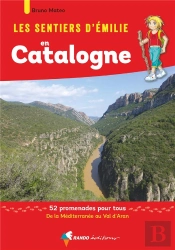 Les Sentiers D'Emilie En Catalogne