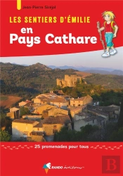 Les Sentiers D'Emilie En Pays Cathare (2e Ed)