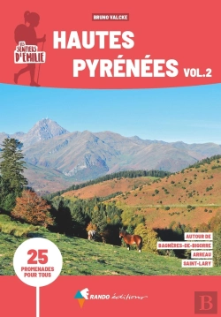 Bertrand.pt - Les Sentiers D'Emilie : Hautes Pyrénées Tome 2 (3e Édition)