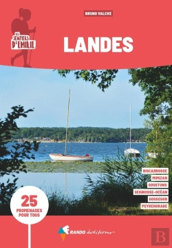 Bertrand.pt - Les Sentiers D'Emilie : Landes