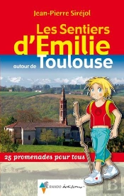 Les Sentiers D'Emilie; Les Sentiers D'Emilie Autour De Toulouse