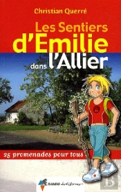 Les Sentiers D'Emilie; Les Sentiers D'Emilie Dans L'Allier