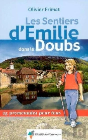 Les Sentiers D'Emilie; Les Sentiers D'Emilie Dans Le Doubs
