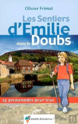 Bertrand.pt - Les Sentiers D'Emilie; Les Sentiers D'Emilie Dans Le Doubs
