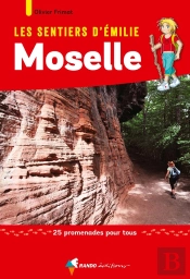 Les Sentiers D'Emilie : Moselle