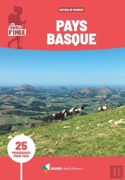 Bertrand.pt - Les Sentiers D'Emilie : Pays Basque (3e Édition)