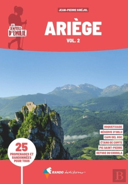 Bertrand.pt - Les Sentiers D'Emilie : Sentiers D'Émilie Ariège Volume 2 : Vallée De L'Ariège, Pays D'Olmes Et Donezan (2e Édition)