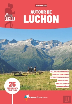 Bertrand.pt - Les Sentiers D'Emilie : Sentiers D'Emilie Autour De Luchon (3e Édition)
