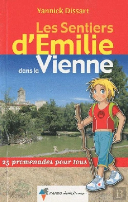 Bertrand.pt - Les Sentiers D'Emilie; Vienne ; 25 Promenades Pour Tous
