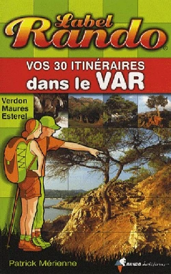Bertrand.pt - Les Sentiers D'Emilie; Vos 30 Itinéraires Dans Le Var