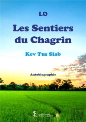 Les Sentiers Du Chagrin ; Kev Tus Siab