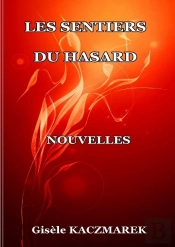 Les Sentiers Du Hasard