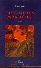Les Sentiers Parallèles