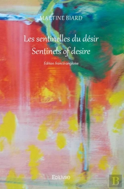 Bertrand.pt - Les Sentinelles Du Désir Sentinels Of Desire : Edition Franco-Anglaise