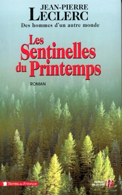 Bertrand.pt - Les Sentinelles Du Printemps Des Hommes D'Un Autre Monde