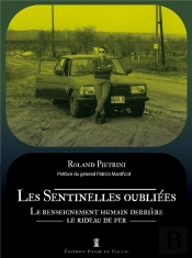 Les Sentinelles Oubliées : Le Renseignement Humain Derrière Le Rideau De Fer