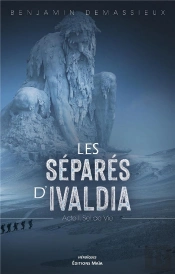 Les Separes D'Ivaldia - T01 - Les Separes D'Ivaldia - 1. Le Sel De Vie