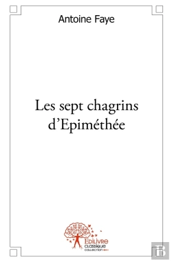 Bertrand.pt - Les Sept Chagrins D'Epiméthée