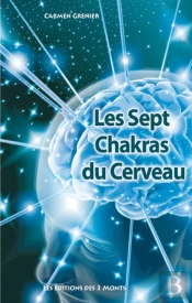 Les Sept Chakras Du Cerveau