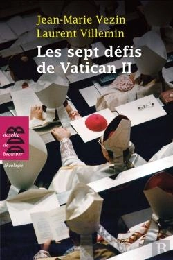 Bertrand.pt - Les Sept Défis De Vatican Ii