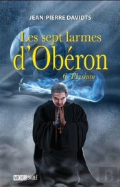 Les Sept Larmes D'Oberon V 06 Elysium