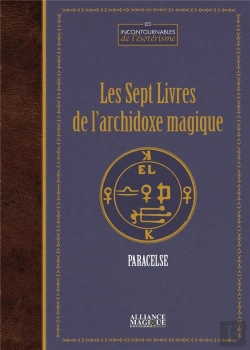 Bertrand.pt - Les Sept Livres De L'Archidoxe Magique