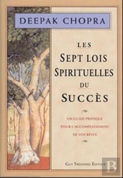 Les Sept Lois Spirituelles Du Succès