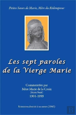 Bertrand.pt - Les Sept Paroles De La Vierge Marie