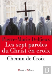 Les Sept Paroles Du Christ En Croix