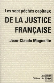 Les Sept Péchés Capitaux De La Justice Francaise