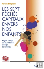 Les Sept Péchés Capitaux Envers Nos Enfants