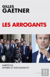 Les Sept Peches De La Macronie - Le Quinquennat Est-Il Deja Fini ?