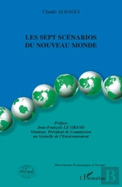 Les Sept Scénarios Du Nouveau Monde