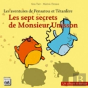 Les Sept Secrets De Monsieur Unisson